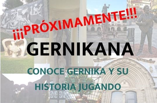 Gernikana: Descubre Gernika y su historia jugando