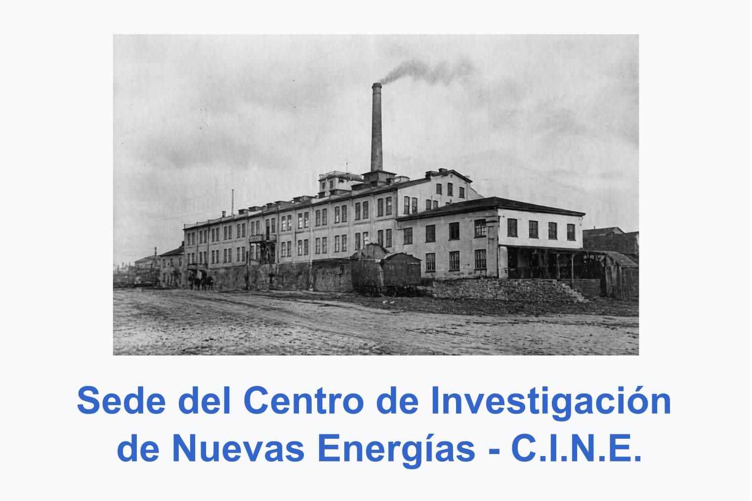 Sede Centro de Investigación de Nuevas Energías CINE