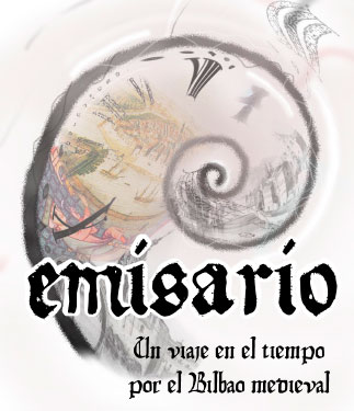 Visita Casco Viejo Emisario: un viaje en el tiempo por el Bilbao medieval. Una gincana para descubrir el origen de Bilbao jugando.